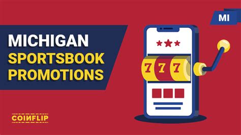 michigan sportsbook promotions.